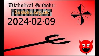 Diabolical Sudoku February 09 2024 [upl. by Elletnuahc]