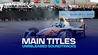 Formula E Main Titles Clean  Unreleased Soundtracks [upl. by Dnamron]