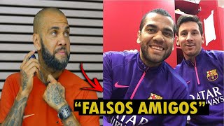 AMIGOS QUE ABANDONARAM DANIEL ALVES NA DIFICULDADE NEYMAR MESSI [upl. by Anelej]