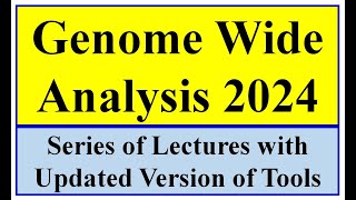 Introduction Genome wide study 2024 Part 01 [upl. by Irik]