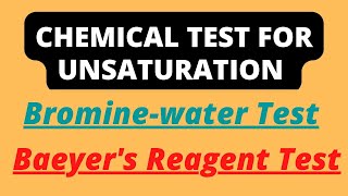 Test for Unsaturation Bromine water Test Baeyers Reagent Test Chemical Tests 2nd Year chemistry [upl. by Jemina]