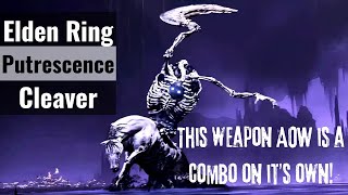 Elden Ring  Putrescence Cleaver Build Broken AOW [upl. by Haikezeh]