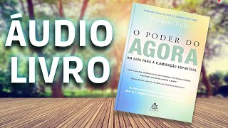 O Poder Do Agora Áudio Livro  Eckhart Tolle  Áudio Book Completo Gratuito  Voz Humana [upl. by Asiulana]