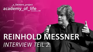 Reinhold Messner zu Gast bei der Siemens Academy of Life  Teil 2 Full Interview [upl. by Ddahc]