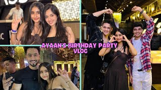 Ayaan’s Birthday Party 🥳🪩😍💃🏼🍕🕺 l Chahat Tewani l Ayaan Zubair l Varun Buddhadev l VLOG [upl. by Wood]