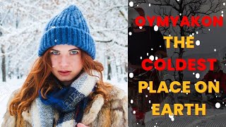 Oymyakon The Coldest Place on Earth  Facts You Need to Know  Travel Vlog [upl. by Asillam]