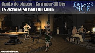 Final Fantasy XIV 24  Quête de classe  Surineur 30 bis  La victoire au bout du surin [upl. by Kepner]