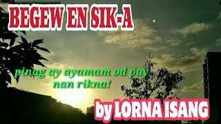 BEGEW IN SIKA BYLORNA ISANG  WITH LYRICS KANKANAEY SONG [upl. by Odnaloy]