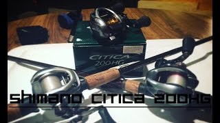 Shimano Citica 200HG Unboxing  Review [upl. by Assek]