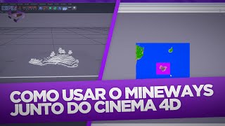 COMO USAR O MINEWAYS JUNTO DO CINEMA 4D DOWNLOAD ILUMINAÇÃO [upl. by Mella]