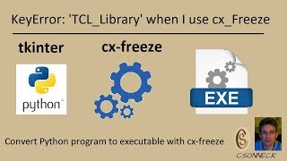 Faire un exécutable avec Python et cxFreeze sans lerreur TCLLibrary [upl. by Rolyks]