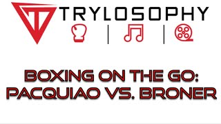 Boxing on the Go Pacquiao vs Broner Review [upl. by Ahsytal]