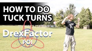 How to do Poi Tuck Turns 1minute tutorial [upl. by Keever]