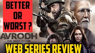 Avrodh Sony LIV Web Series Review  Uri surgical strike real mai hui ya nhi [upl. by Ainala]