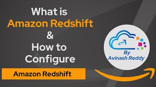 What is Amazon Redshift  How to configure and connect to Redshift [upl. by Harwill194]