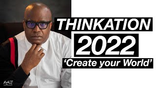 THINKATION 2022  CREATE YOUR WORLD  Heres what you need to know about the event  UBONG KING [upl. by Ellenaj]