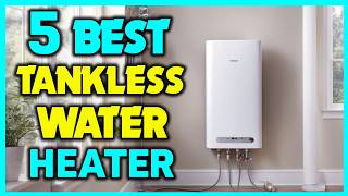 ✅Best Tankless Water Heater  Best Electric Tankless Water Heater [upl. by Stephen677]