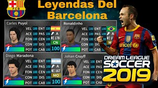 Plantilla Leyendas Del Barcelona  Dream league Soccer 19  YahirRetroGames [upl. by Etana]