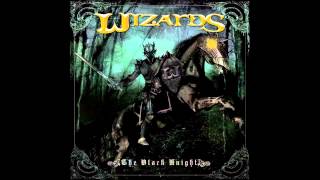 Wizards  The Black Knight Full Album [upl. by Delinda]