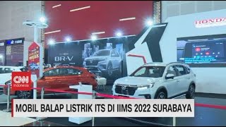 Mobil Balap Listrik ITS di IIMS 2022 Surabaya [upl. by Freiman]