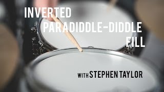 DRUM LESSON  Inverted ParadiddleDiddle Fill with Stephen Taylor [upl. by Eylrahc160]