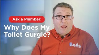 Why Does My Toilet Gurgle After I Flush  Ask a Plumber by Mr Rooter Plumbing [upl. by Ema101]