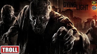 DYING LIGHT  TROLL  SIDE QUEST  No Commentary  2K 60FPS [upl. by Gladwin]