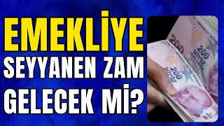 Emeklilere seçim öncesi seyyanen zam gelecek mi Seyyanen zam ne kadar olacak haber sondakika [upl. by Maidy]