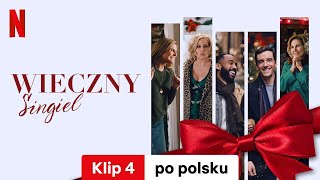 Wieczny singiel Klip 4  Zwiastun po polsku  Netflix [upl. by Yenahs]