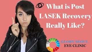 What is Post LASEK Recovery Really Like [upl. by Asirralc]