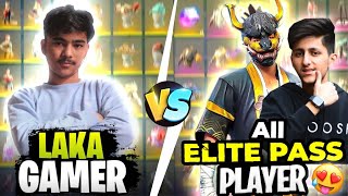 Richest all elite pass player of bd server vs Laka Gamer😱 Collection Verses🔥 [upl. by Adohr]