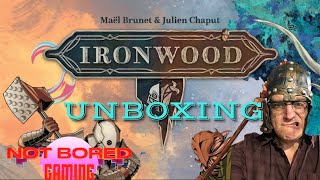 Ironwood  Unboxing  Not Bored Gaming [upl. by Ecilef]