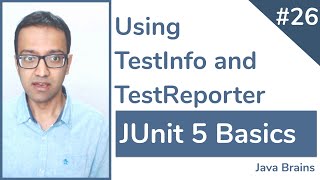 JUnit 5 Basics 26  Using TestInfo and TestReporter [upl. by Kilmarx983]