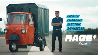 Indias Fastest Charging Electric 3 Wheeler  RAGE RapidEV [upl. by Fenton]