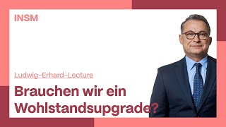 LudwigErhardLecture mit BundesbankPräsident Dr Nagel „Brauchen wir ein Wohlstandsupgrade“ [upl. by Harper]