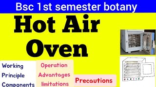 Hot Air Oven  Principle working components advantages limitations precautions of hot air oven [upl. by Oriane]