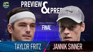 🎾Sinner vs Fritz PREDICTION amp PREVIEW  ATP Finals 2024 Final [upl. by Droflim341]