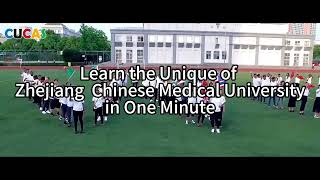 Learn the Unique of Zhejiang Chinese Medical University in One Minute [upl. by Nomma708]