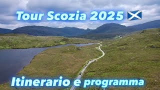 Tour Scozia 2025 in moto 🏴󠁧󠁢󠁳󠁣󠁴󠁿 Itinerario e programma [upl. by Tnarg408]