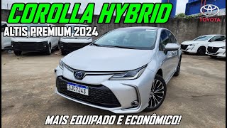 Toyota Corolla Altis Premium Hybrid 2024 o melhor híbrido do Brasil [upl. by Aihsyt]