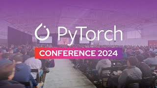 PyTorch Conference 2024 Highlights [upl. by Yarb962]