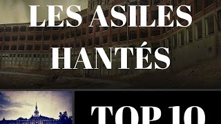 top 10 des hôpitaux les plus hantés [upl. by Uri294]