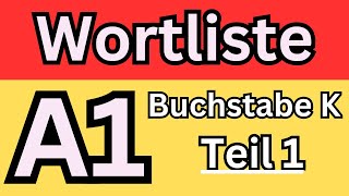 Start Deutsch 1  Wortliste Buchstabe K  German Vocabulary A1 [upl. by Clive]