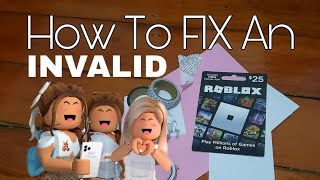 How to FIX an INVALID Roblox Gift Card [upl. by Ttehr]