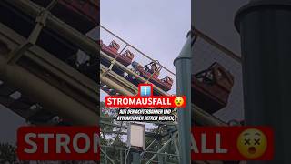 STROMAUSFALL IM FREIZEITPARK 😱 achterbahn freizeitpark shorts youtubecreatorcommunity [upl. by Ettelracs]