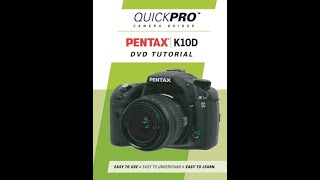 Pentax K10D Instructional Guide By QuickPro Camera Guides [upl. by Enelrahc880]