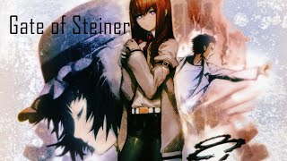 SteinsGate AMV  Gate of Steiner [upl. by Farrar]