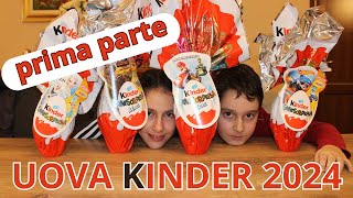 Apriamo le Uova di Pasqua Kinder 2024  Prima parte [upl. by Shayn]