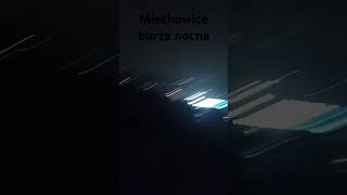 Miechowice burza Ĺ›lÄ…skie bytom burza deszcz [upl. by Darill899]