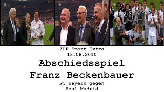 Abschiedsspiel Franz Beckenbauer FC Bayern vs Real Madrid  ZDF  13082010 [upl. by Marcus]